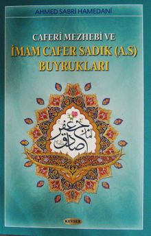 Caferi Mezhebi ve İmam Cafer Sadık (a.s.) Buyrukları