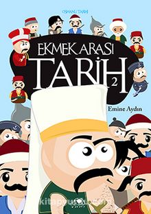 Ekmek Arası Tarih 2 - Emine Aydın