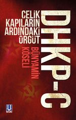 Çelik Kapıların Ardındaki Örgüt DHKP-C