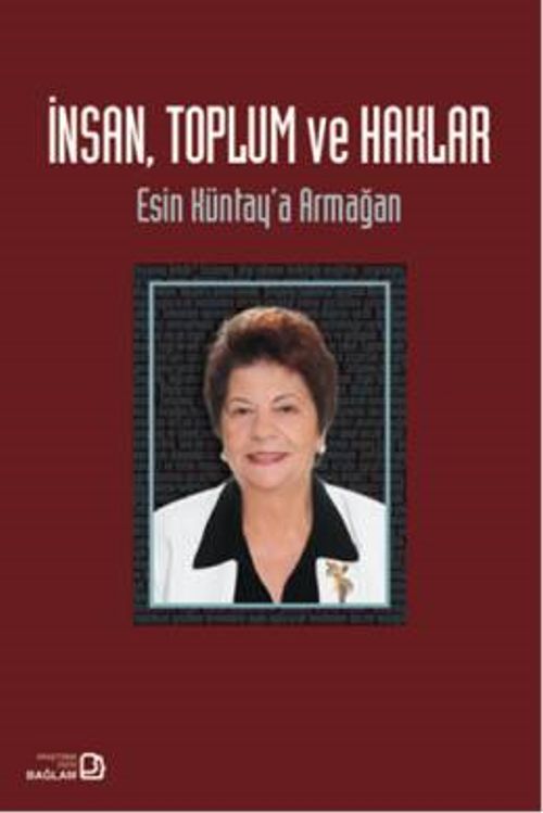 İnsan, Toplum ve Haklar & Esin Küntay'a Armağan