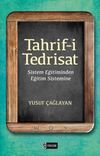 Tahrif-i Tedrisat & Sistem Eğitiminden Eğitim Sistemine