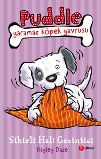 Sihirli Halı Gezintisi / Puddle Yaramaz Köpek Yavrusu 1