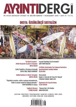 Ayrıntı İki Aylık Sosyalist Siyaset ve Kültür Dergisi Sayı:8 Ocak-Şubat 2015