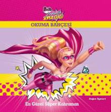 Barbie Prensesin Süper Gücü - En Güzel Süper Kahraman