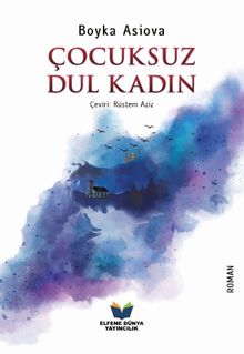 Çocuksuz Dul Kadın