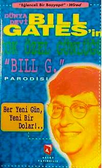 Bill Gates'in Çok Özel Günlüğü