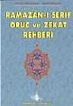 Ramazan-ı Şerif Oruç ve Zekat Rehberi