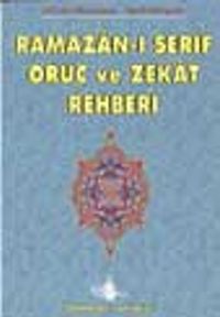 Ramazan-ı Şerif Oruç ve Zekat Rehberi