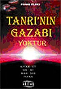 Tanrı'nın Gazabı Yoktur