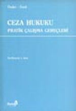 Ceza Hukuku Pratik Çalışmaları