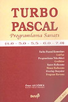 Turbo Pascal İle Programlama Sanatı (4.0-5.0-5.5-6.0-7.0)