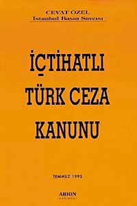 İçtihatlı Türk Ceza Kanunu