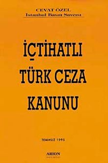 İçtihatlı Türk Ceza Kanunu