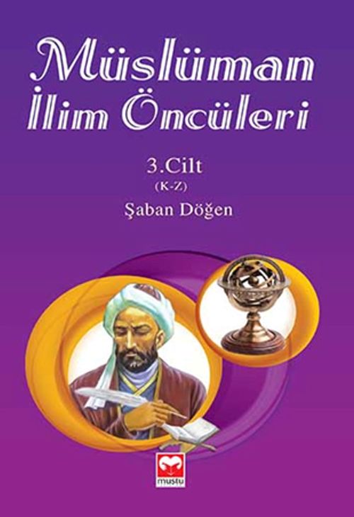 Müslüman İlim Öncüleri 3.Cilt