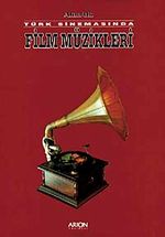 Türk Sinemasında Film Müzikleri