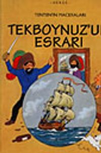 Tenten / Tekboynuz'un Esrarı