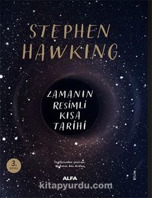 Zamanın Resimli Kısa Tarihi - Stephen Hawking