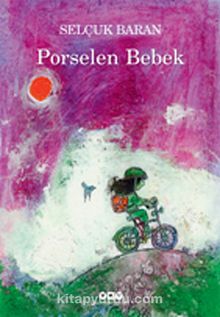 Porselen Bebek - Selçuk Baran