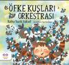 &Ouml;fke Kuşları Orkestrası