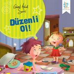 Düzenli Ol! / Güzel Ahlak Serisi