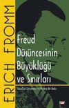 Freud D&uuml;ş&uuml;ncesinin B&uuml;y&uuml;kl&uuml;ğ&uuml; ve Sınırları