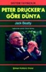 Peter Drucker'a Göre Dünya