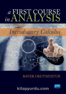 A First Course in Analysis & Introductory Calculus