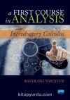 A First Course in Analysis & Introductory Calculus