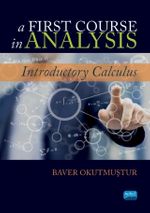 A First Course in Analysis & Introductory Calculus