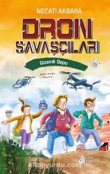 Dron Savaşçıları / Gizemli Depo - Necati Akbaba