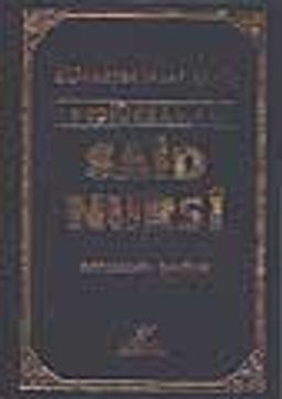 Bilinmeyen Taraflarıyla Bediüzzaman Said Nursi (ciltli)