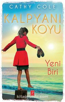 Yeni Biri / Kalpyanı Koyu - Cathy Cole