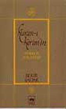 Kuranı Kerim Ve Türkçe  Anlatımı (Metinli)