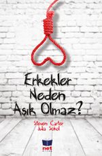 Erkekler Neden Aşık Olmaz?