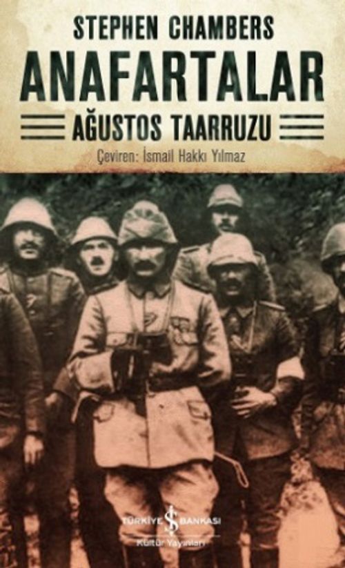 Anafartalar & Ağustos Taarruzu