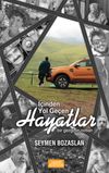 İ&ccedil;inden Yol Ge&ccedil;en Hayatlar