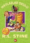 En Havalı Benim! / Haylazlar Okulu 13. Kitap
