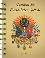 Portraits der Osmanischen Sultane