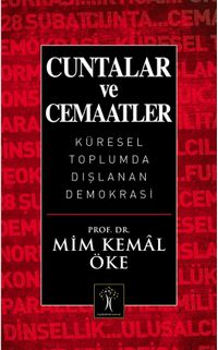 Cuntalar ve Cemaatler & Küresel Toplumda Dışlanan Demokrasi
