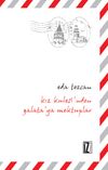 Kız Kulesi'nden Galata'ya Mektuplar