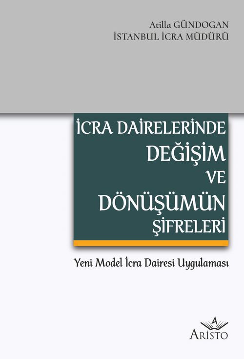 İcra Dairelerinde Değişim ve Dönüşümün Şifreleri