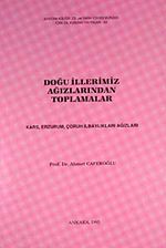 Doğu İllerimiz Ağızlarından Toplamalar