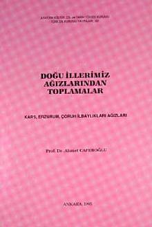 Doğu İllerimiz Ağızlarından Toplamalar