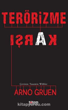 Terörizme Karşı - Arno Gruen