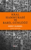 Kral Hammurabi ve Babil G&uuml;nl&uuml;ğ&uuml;