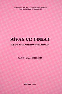 Sivas ve Tokat İlleri Ağızlarından Toplamalar