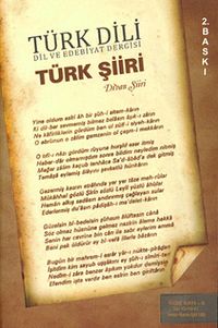 Türk Dili Dil ve Edebiyat Dergisi / Türk Şiiri - Divan Şiiri (Özel Sayı 2) (415-416-417)