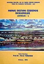 Manas Destanı Üzerine İncelemeler (Çeviriler-1)