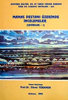 Manas Destanı Üzerine İncelemeler (Çeviriler-1)