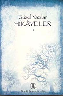 Güzel Yazılar - Hikayeler I